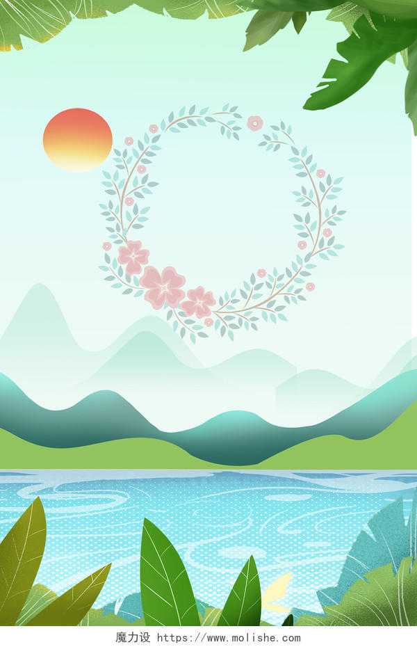 清新绿叶山河立夏二十四节气传统节日海报背景